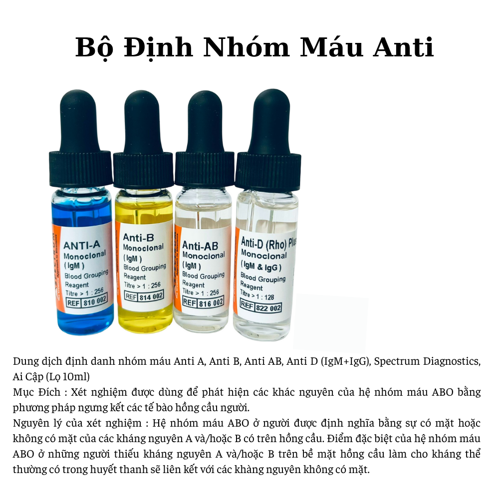 Test Nhóm Máu Anti-A/B/AB/D 10 ml IgM+IgG – Xét Nghiệm ABO & Rh(D) Chính Hãng 2 11 2